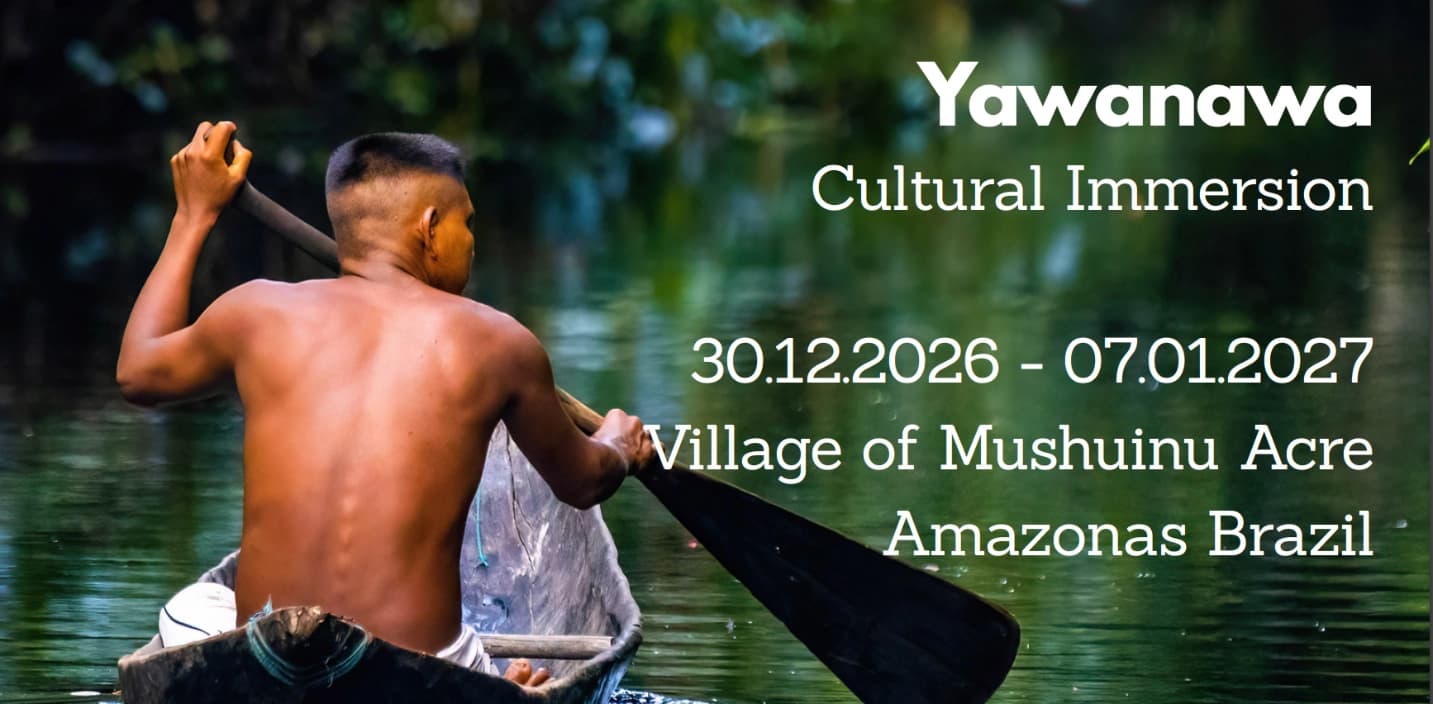 Silvester im Amazonas: Reise zu den Yawanawá