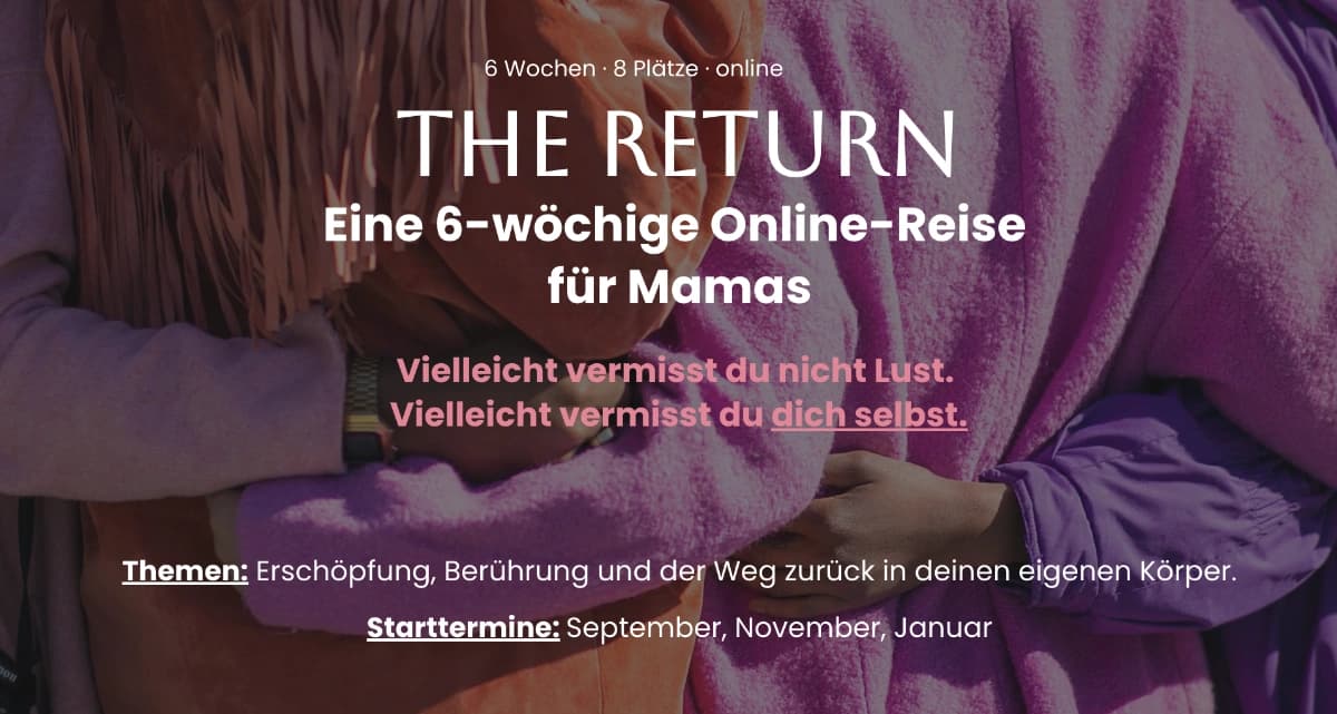 THE RETURN – 6-wöchige Online-Reise für Mamas