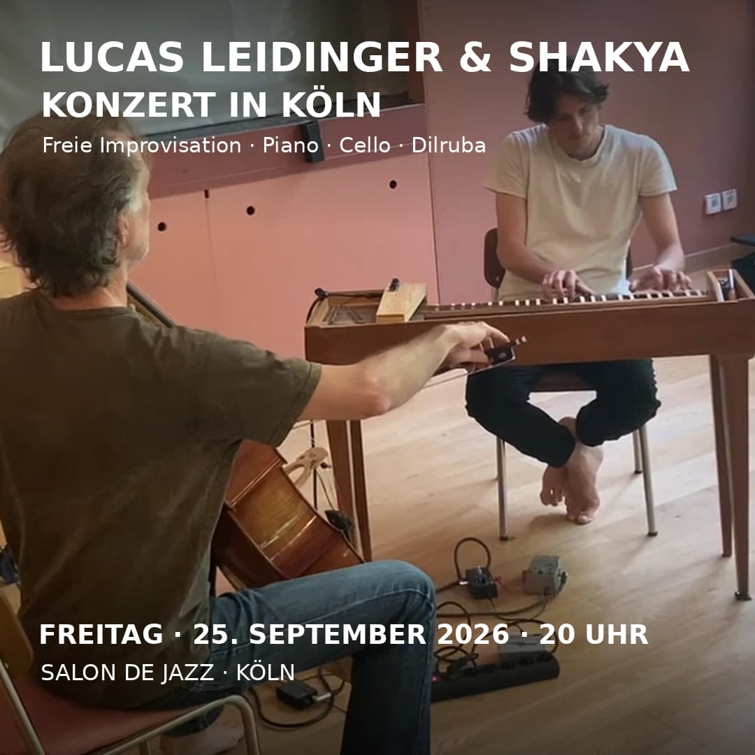 Lucas Leidinger & Shakya - live Impro