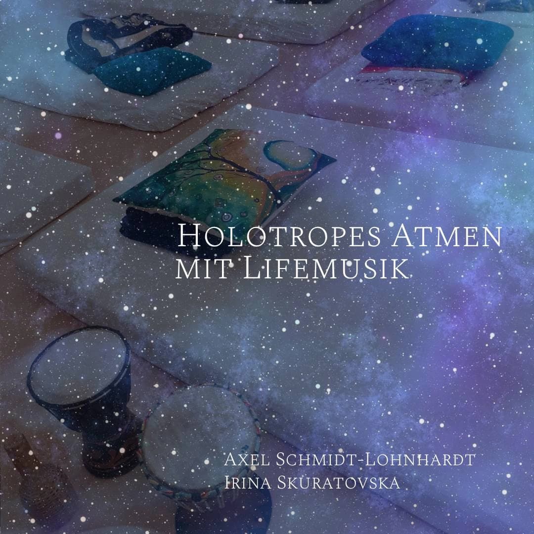 Holotropes Atmen mit Lifemusik Cover
