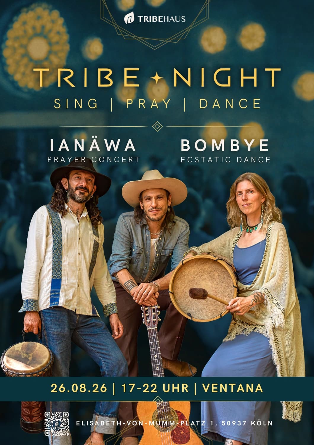 TRIBE ✦ NIGHT | IANÄWA Prayer-Konzert + Ecstatic Dance | DJ Bombye