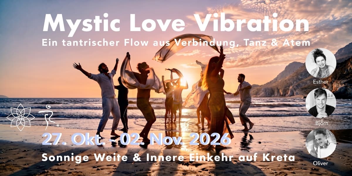 Mystic Love Vibration -Urlaubs-Retreat Kreta