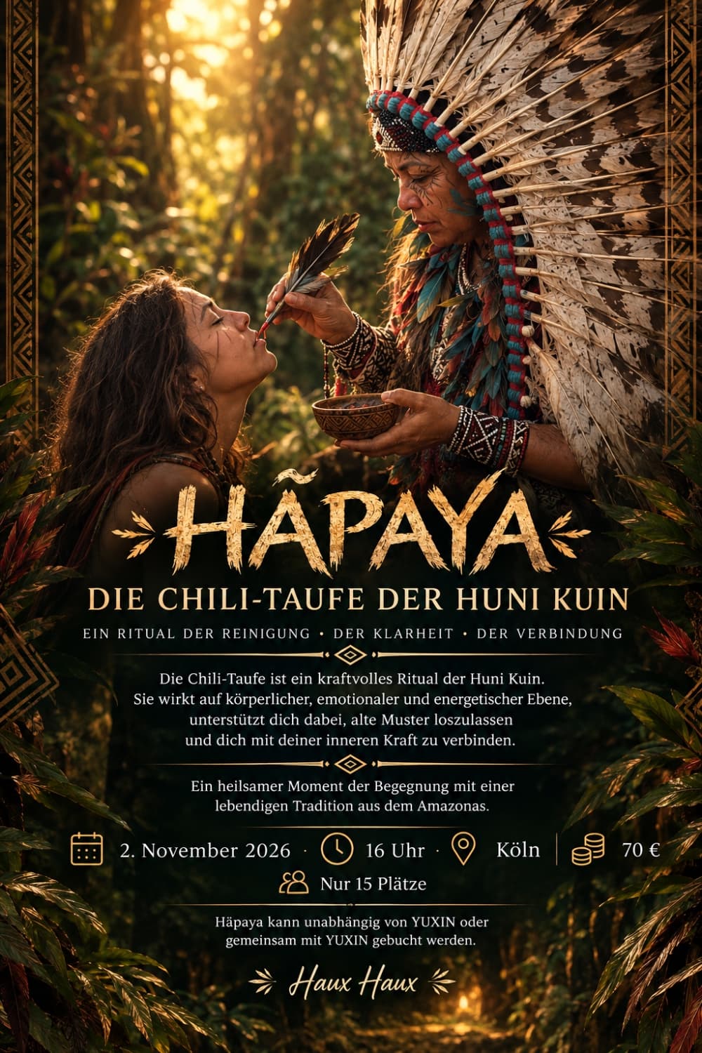 Hâpaya - Ritual mit Iriki HuniKuin